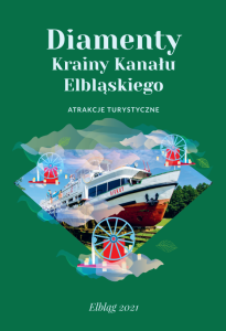 Diamenty Krainy Kanału Elbląskiego - Atrakcje Turystyczne