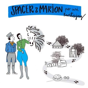 KWITAJNY - Spacer i warsztaty z Marion Dönhoff 